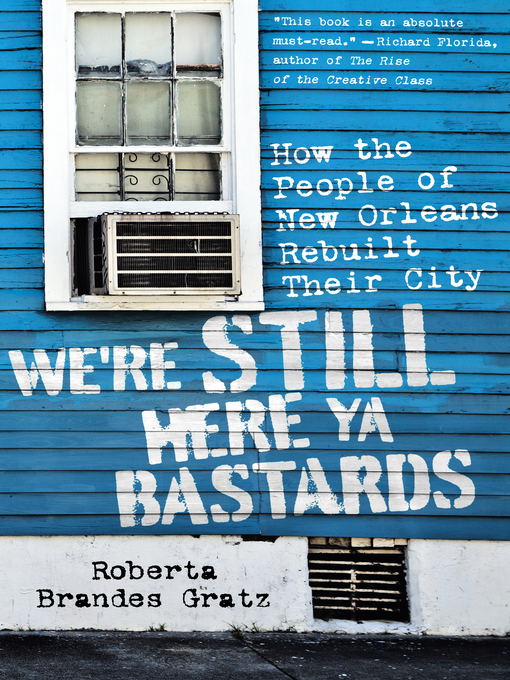 Title details for We're Still Here Ya Bastards by Roberta Brandes Gratz - Available